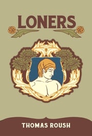 Loners Tom Roush