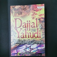 Buku Dajjal&Yahudi Adalah Bangsa Serumpun.