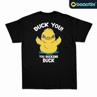 BEARSTIX - Duck You T-shirt - Streetwear T-shirt - Unisex Distro Clothes - Angry Duck T-shirt