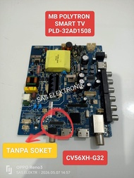 MB BOARD MOTHERBOARD MAINBOARD MESIN LED POLYTRON 32 INCH PLD32AD1508 PLD-32AD1508