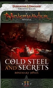 Cold Steel and Secrets Rosemary Jones