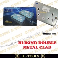 HI-BOND DOUBLE METAL CLAD
