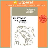 Platonic Studies : Second Edition by Gregory Vlastos (US edition, paperback)