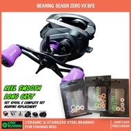 Lynx Bearing Seasir Zero VX BFS Fishing Reel | Upgrade Bearing Smooth & Ringan | Ceramic / Hybrid