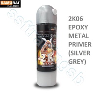 SAMURAI 2K06 EPOXY METAL PRIMER (SILVER GREY)