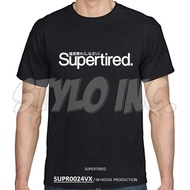 SUPERTIRED Dri-Fit Graphic T-Shirt Meme Tee Parody Tshirt Family Chinese New Year Facebook Instagram