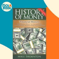 [100% Original Books] - History of Money : Financial History: From Barter to Bitcoin -  by Mike Thor