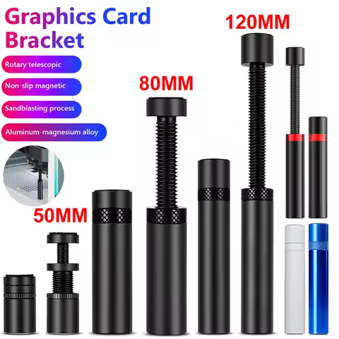 Graphics Card GPU Holder 50/80/120mm Telescopic Rotary Screw Support Vertical GPU Bracket Aluminum A