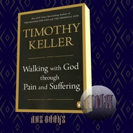 Walking with God through Pain and Suffering Timothy Keller [Keller Timothy]