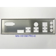 FE block main MSI H510M PRO-E (Mainboard IO Shield: 687) motherboard