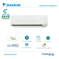 [ SAVE 4.0 ] DAIKIN 1.0HP I 1.5HP I 2.0HP I 2.5HP Inverter Air Conditioner R32 FTKP Series Wall Moun