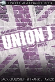 101 Amazing Union J Facts Jack Goldstein