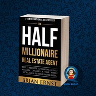 The Half Millionaire Real Estate Agent: The 52 Secrets to Making Hala