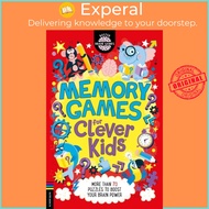 Memory Games for Clever Kids (R) - More than 70 puzzles to boost your brain po by Chris Dickason (UK