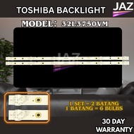 32L3750VM TOSHIBA 32" LED TV BACKLIGHT(LAMPU TV) TOSHIBA 32 INCH LED TV BACKLIGHT 32L3750