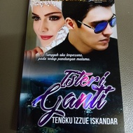 ISTERI GANTI TENGKU IZZUE ISKANDAR