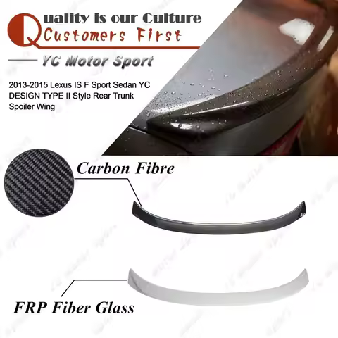 Carbon Fiber / FRP Fiber Glass YC DESIGN TYPE II Style Rear Spoiler Fit For 2013-2015 Lexus IS F Spo