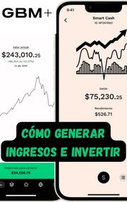 Cómo generar ingresos e invertir en GBM+ Horacio Ramirez