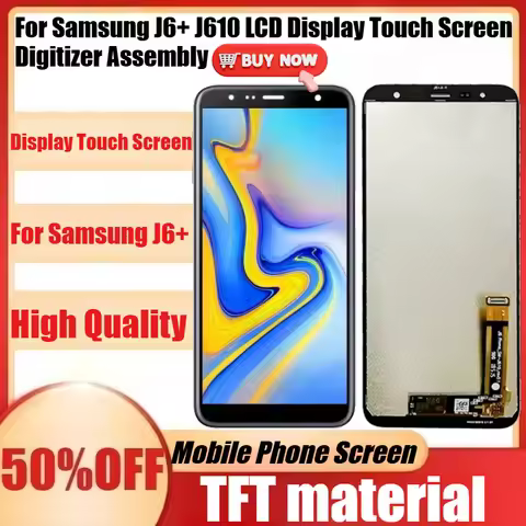 New TFT High Quality J6 Plus Screen for Samsung J6+ J610 LCD Display Touch Screen Digitizer Assembly