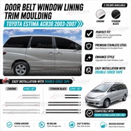 AMAZING TOYOTA ESTIMA ACR30 2003-2017 CAR DOOR BELT WINDOW LINING TRIM MOULDING ACCESSORIES