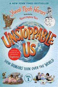 4914.Unstoppable Us, Volume 1: How Humans Took Over the World