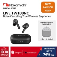 Nakamichi Live TW100NC Active Noise Cancelation True Wireless Earbuds (New Launch)