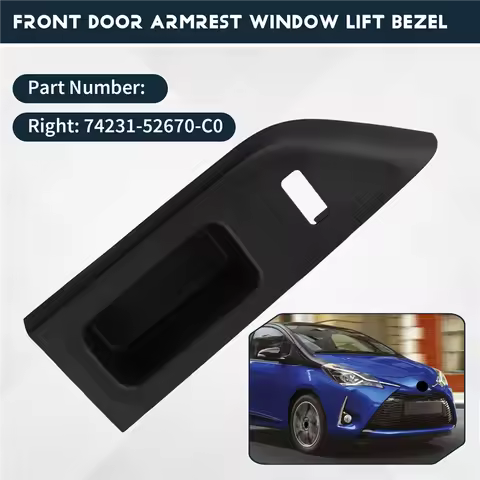 Car Front Door Switch Panel For Toyota Yaris 2012-2014 74232-52670-C0 74231-52670-C0 Left/Right Armr
