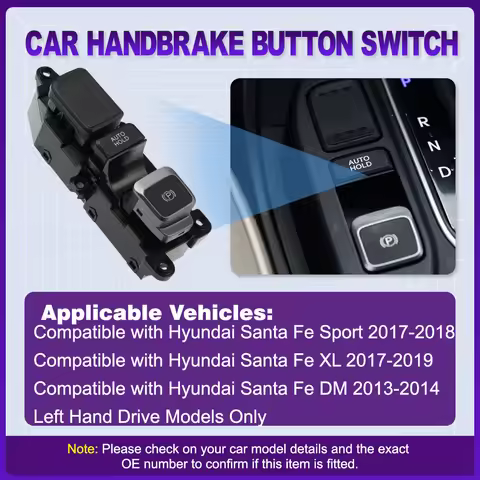 Car Electric Handbrake Switch Parking Button Switch For Santa Fe Sport XL 2017-2018 DM 2013-2014 933