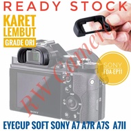 Eyecup Silicone FDA-EP11 Soft Sony A7 A7R A7II A7RII A7III Rubber View Finder EYe Cup Piece A7 Mark 