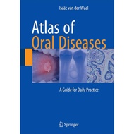 Atlas of Oral Diseases: A Guide ed 1/2016