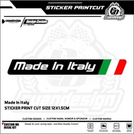 ITALY STICKERS MADE IN ITALY PRINT CUT STICKERS STICKER MOTOR STICKER RACING