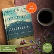 Anxious for Nothing by Max Lucado Book Paperback