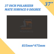 Ready Stock 🚚Polarizer Polarizing 37inch 0 Degree Wide Screen 37 inch