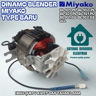 MESIN MIYAKO BLENDER DYNAMO NEW TYPE BL101PL BL 102PL BL101GS BL102GS ETC. MIYAKO BLENDER MACHINE DY