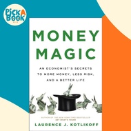 [100% Original Books] - Money Magic - An Economist's Secrets to More by Laurence J Kotlikoff (UK edi
