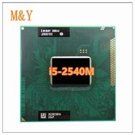 Core i5-2540M Processor i5 2540M notebook Laptop CPU Socket G2 (rPGA988B) SR044