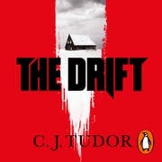 The Drift C. J. Tudor