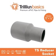 REDUCER SOCKET 1 x 1/2 INCH TS TRILLION VERLOP 1 x 1/2 inch VSOK OVERSOK REDUCING INCREASING FITTING