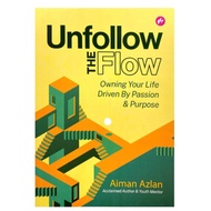Unfollow The Flow | Aiman Azlan