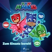 PJ Masks - Zum Einsatz bereit! eOne