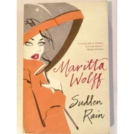 Sudden rain A riveting tale of infidelity love and divorce Book By maritta wolff
