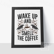 Decoration Wake Up And Smell The Coffee Cafe Coffee Frame Art Wall Wall Decoration Picture Frame SMO