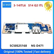 For Lenovo ideapad 3-14ITL6 82H7 S14 G2 ITL 82MU USB SD CARD READER POWER BUTTON BOARD 5C50S25168 NS