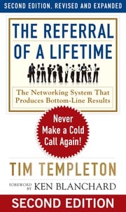 The Referral of a Lifetime Tim Templeton