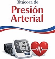 Bitácora de Presión Arterial: Diario 6x9 para controlar tensión arterial, pulso y peso en casa con t