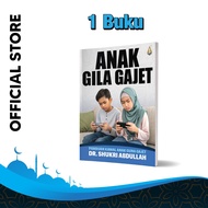 Aster Edu Anak Gila Gajet [Panduan Kawal Anak Guna Gajet]