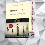 John 1-12 Douglas Connelly