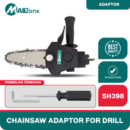 MAILTANK SH398 Adaptor Mesin Bor Jadi Gergaji Adapter Konverter Bor Jadi Chainsaw