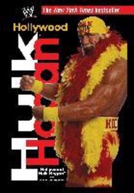 Hollywood Hulk Hogan by Hulk Hogan (US edition, paperback)