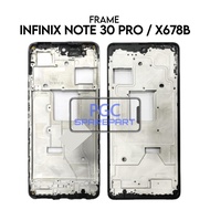 MESIN [LW] Infinix Note 30 Pro Frame / X678B - Middle Bone LCD & Machine Stand